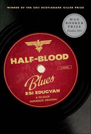 Half-Blood Blues : A Novel cover image cdn
