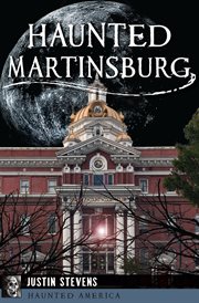 Haunted Martinsburg cover image
