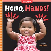Hello, Hands! : Hello, Body! cover image cdn