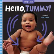 Hello, Tummy! : Hello, Body! cover image cdn