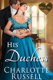 His Duchess : His & Hers cover image