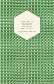 HOW A PLAY IS PRODUCED cover image