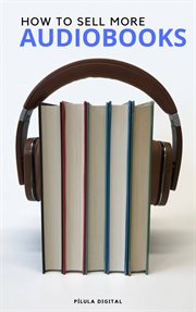 How to Sell More Audiobooks cover image
