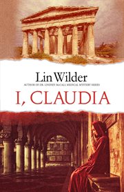 I, Claudia : A Novel of the Ancient World cover image