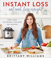 Instant Loss : Eat Real, Lose Weight cover image cdn