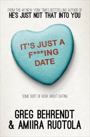 It's just a f***ing date : some sort of book about dating cover image cdn