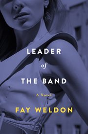 Leader of the band : a novel cover image