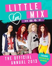Little Mix : The Official Annual 2013 cover image