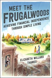 Meet the Frugalwoods : Achieving Financial Independence Through Simple Living cover image cdn