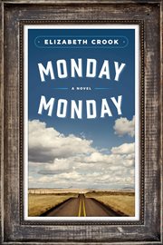 Monday, Monday : A Novel cover image cdn