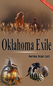 Oklahoma Exile : Norma Jean Lutz Classic Collection cover image