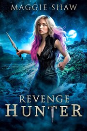 Revenge Hunter : Zoey's Revenge cover image