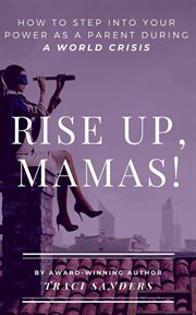 Rise Up, Mamas! cover image