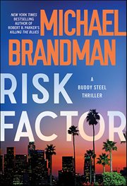 Risk Factor : Buddy Steel Thrillers cover image