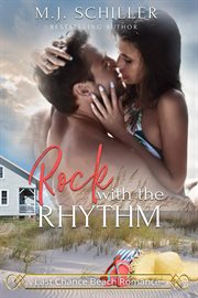 Rock With the Rhythm : Last Chance Beach Romance cover image