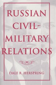 Russian civil-military relations cover image