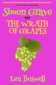 Simon Grave and the Wrath of Grapes : Simon Grave Mystery cover image