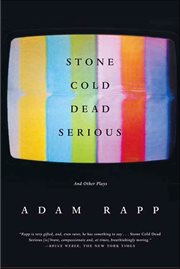 Stone Cold Dead Serious : And Other Plays cover image