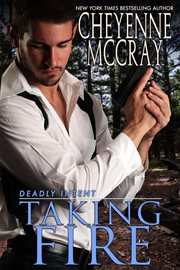 Taking Fire : Deadly Intent cover image cdn