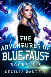 The Adventures of Blue Faust Omnibus : Book #1-3 cover image