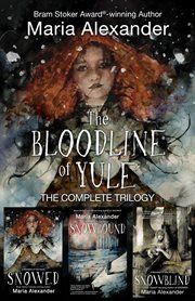 The Bloodline of Yule Trilogy : Bloodline of Yule Trilogy cover image