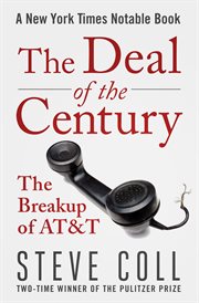 DEAL OF THE CENTURY : the breakup of at & t cover image cdn