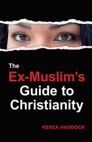 The Ex-Muslim's Guide to Christianity cover image cdn