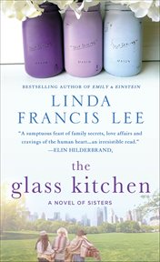 The Glass Kitchen : A Novel of Sisters cover image cdn