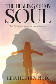 The Healing of My Soul cover image