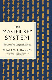 The Master Key System : GPS Guides to Life (St. Martin's Publishing Group) cover image
