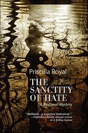 The Sanctity of Hate : Medieval Mysteries cover image cdn