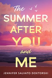 THE SUMMER AFTER YOU AND ME cover image cdn