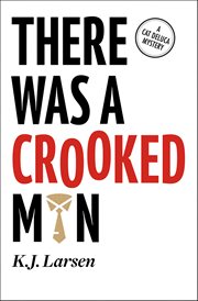 There Was a Crooked Man : Cat DeLuca Mysteries cover image