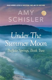 Under the Summer Moon : Buffalo Springs cover image cdn