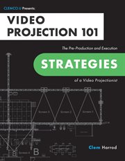 Video Projection 101 : The Pre-Production and Execution Strategies of a Video Projectionist cover image cdn