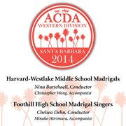 2014 American Choral Directors Association, Western Division (acda) : Harvard-Westlake Middle Scho cover image