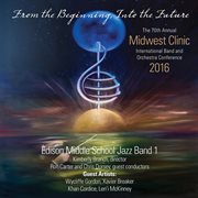 2016 Midwest Clinic : Edison Middle School Jazz Ensemble I (live) cover image cdn
