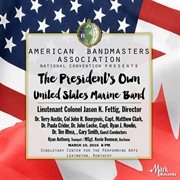 2017 American Bandmasters Association (aba) : The President's Own United States Marine Band [live] cover image