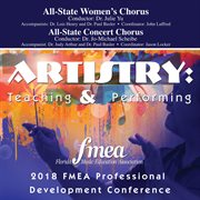 2018 Florida Music Education Association (fmea) : All-State Women's Chorus & All-State Concert Cho cover image
