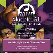 2018 Music For All (indianapolis, In) : Herricks High School Chamber Choir [live] cover image