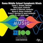 2020 Texas Music Educator's Association clinic/convention. Roma Middle School Symphonic Winds cover image