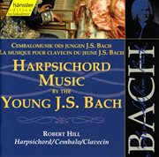 Bach, J.s. : Harpsichord Music By The Young J.s. Bach cover image cdn