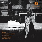 Brahms : Complete String Quartets & Piano Quintet cover image cdn