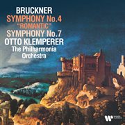 Bruckner : Symphonies Nos. 4 "Romantic" & 7 cover image cdn