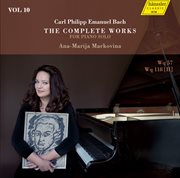 C.p.e. Bach : The Complete Works For Piano Solo, Vol. 10 cover image
