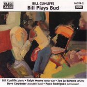 Cunliffe, Bill : Bill Plays Bud cover image