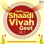 Gath Joda : Shaadi. Vivah Geet, Vol. 1 cover image