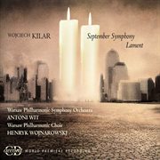 Kilar, W. : September Symphony / Lament cover image