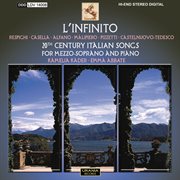 L'infinito (20th Century Italian Songs For Mezzo-Soprano And Piano) cover image