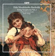 Mendelssohn : String Symphonies, Vol. 2 cover image cdn